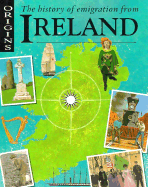The History of Emigration from Ireland
