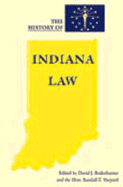 The History of Indiana Law