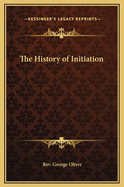 The History of Initiation