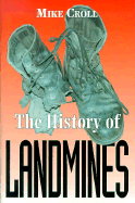 The History of Landmines