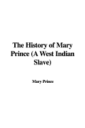 The History of Mary Prince: A West Indian Slave