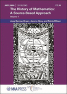 The History of Mathematics: A Source-Based Approach (Volume 1)