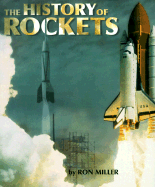 The History of Rockets - Miller, Ron