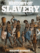The History of Slavery