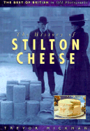 The History of Stilton Cheese