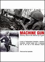 The History of the Machine Gun