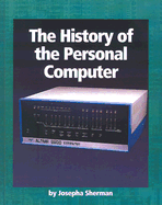The History of the Personal Computer