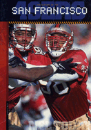 The History of the San Francisco 49ers