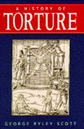 The History Of Torture