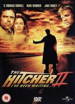 The Hitcher II: I've Been Waiting