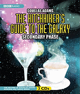 The Hitchhiker's Guide to the Galaxy: Secondary Phase