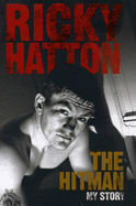The Hitman - Hatton, Ricky