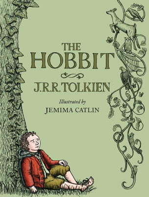 The Hobbit: Illustrated Edition - Tolkien, J R R, and Catlin, Jemima