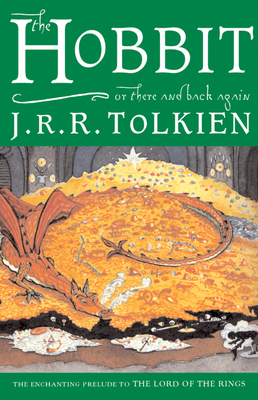 The Hobbit, Or, There and Back Again - Tolkien, J R R