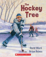 The Hockey Tree - Ward, David, and Deines, Brian