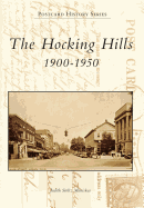 The Hocking Hills: 1900-1950