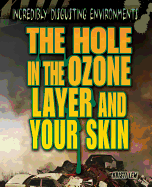 The Hole in the Ozone Layer and Your Skin