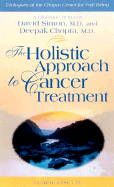 The Holistic Approach to Cancer Treatment