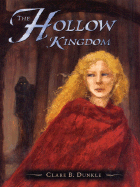 The Hollow Kingdom
