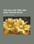 The Hollow Tree and Deep Woods Book