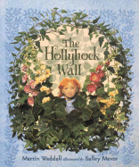 The hollyhock wall