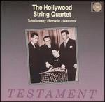 The Hollywood String Quartet plays Tchaikovsky, Borodin, & Glazunov