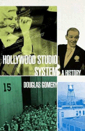 The Hollywood Studio System A History