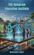 The Hologram Education Institute