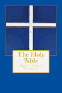 The Holy Bible