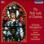 The Holy Lady of Chartres