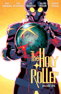 The Holy Roller Volume 1