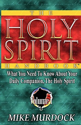 The Holy Spirit Handbook - Murdock, Mike