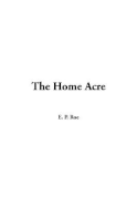 The Home Acre