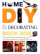 The Home DIY & Decorating Book Box: Transform Your Home Step-By-Step from Basic Preparation to Inspirational Finish