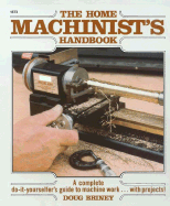 The Home Machinist's Handbook