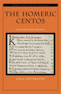 The Homeric Centos: Homer and the Bible Interwoven