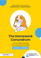 The Homework Conundrum: How to Stop the Dog from Eating Homework