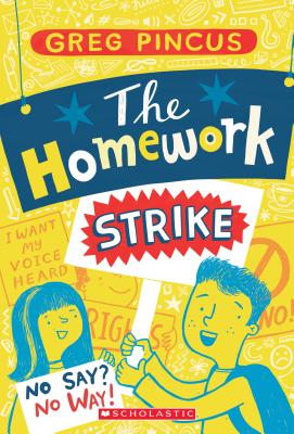 The Homework Strike - Pincus, Greg