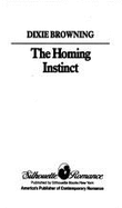 The Homing Instinct - Browning, Dixie