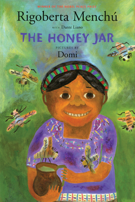 The Honey Jar - Mench�, Rigoberta, and Liano, Dante, and Unger, David (Translated by)