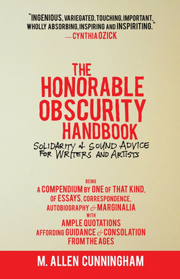 The Honorable Obscurity Handbook - Cunningham, M Allen