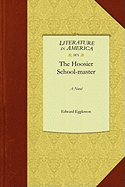 The Hoosier School-Master