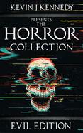 The Horror Collection: Evil Edition