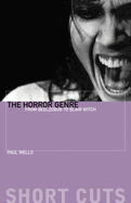 The Horror Genre: From Beelzebub to Blair Witch