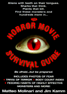 The Horror Movie Survival Guide