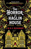 The Horror of Haglin House