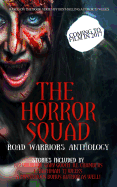 The Horror Squad: Road Warriors anthology