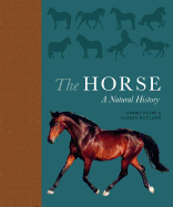 The Horse: A natural history