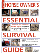 The Horse Owner's Essential Survival Guide