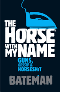 The Horse with My Name